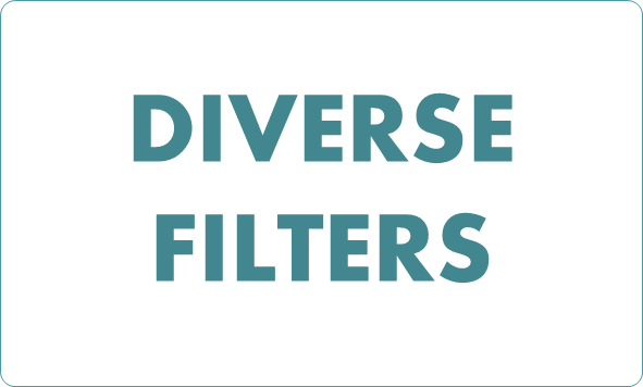 DIVERSE FILTERS